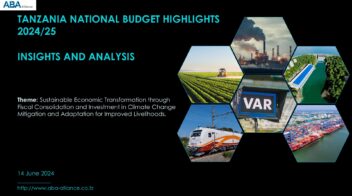 TANZANIA NATIONAL BUDGET HIGHLIGHTS  2024/25